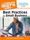 Cover image for The Complete Idiot's Guide to Best Practices for Small Business